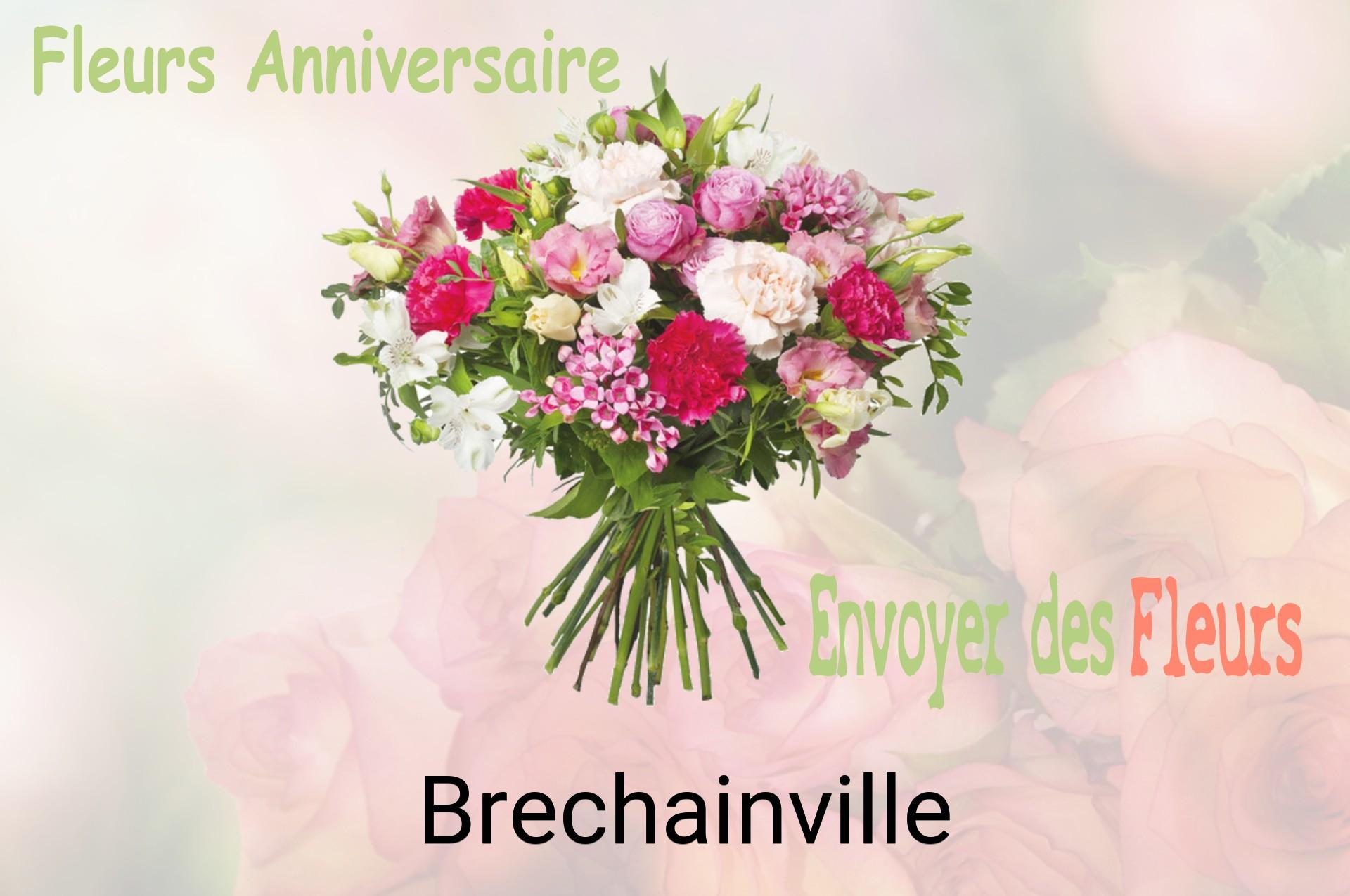 Bouquet de fleurs d’anniversaire livré à Brechainville